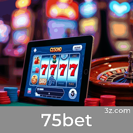 75bet: Seu Cassino Online Seguro e Divertido